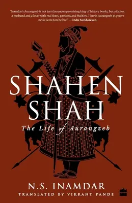 Shahenshah: Życie Aurangzeba - Shahenshah: The Life of Aurangzeb