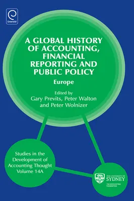 Globalna historia rachunkowości, sprawozdawczości finansowej i polityki publicznej: Europa - Global History of Accounting, Financial Reporting and Public Policy: Europe