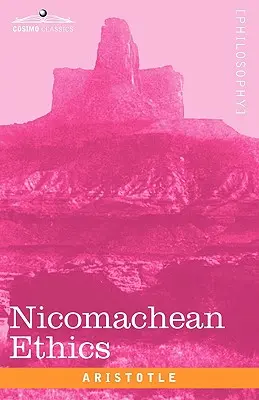 Etyka nikomachejska - Nicomachean Ethics