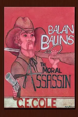 Balan Balins: Moralny zabójca - Balan Balins: The Moral Assassin