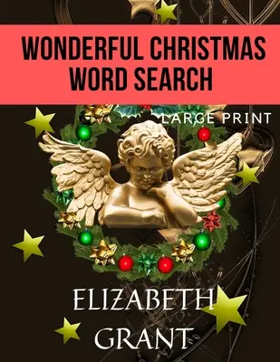 Wonderful Christmas Word Search: 28 zabawnych zagadek dla dorosłych i dzieci (duży druk) - Wonderful Christmas Word Search: 28 Fun Puzzles For Adults and Kids (Large Print)