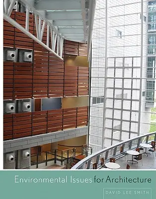 Kwestie środowiskowe w architekturze - Environmental Issues for Architecture