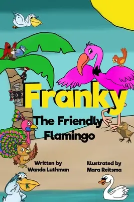 Przyjazny flaming Franky - Franky the Friendly Flamingo