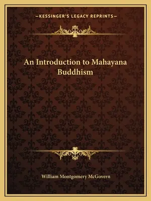 Wprowadzenie do buddyzmu mahajany - An Introduction to Mahayana Buddhism