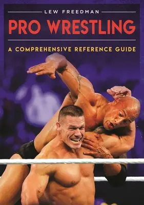 Pro Wrestling: Kompleksowy przewodnik - Pro Wrestling: A Comprehensive Reference Guide