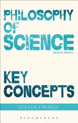 Filozofia nauki: Kluczowe koncepcje - Philosophy of Science: Key Concepts