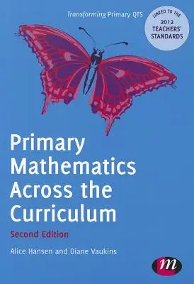 Matematyka w szkole podstawowej w ramach programu nauczania - Primary Mathematics Across the Curriculum