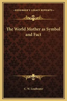 Matka Świata jako symbol i fakt - The World Mother as Symbol and Fact