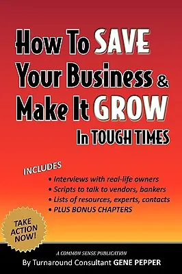 Jak uratować firmę i zapewnić jej rozwój w trudnych czasach - How to Save Your Business and Make It Grow in Tough Times