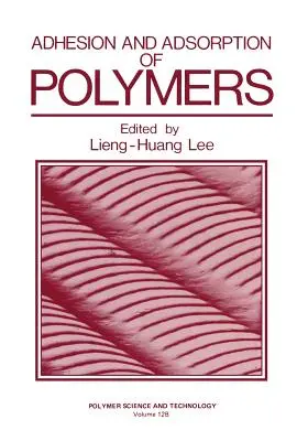 Adhezja i adsorpcja polimerów - Adhesion and Adsorption of Polymers