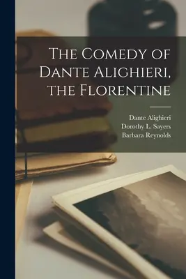 Komedia Dantego Alighieri, florentczyka - The Comedy of Dante Alighieri, the Florentine