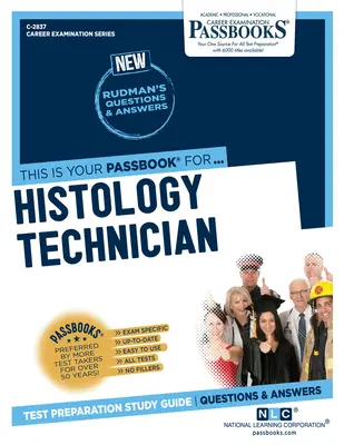 Technik histologii (C-2837): Passbooks Study Guide Volume 2837 - Histology Technician (C-2837): Passbooks Study Guide Volume 2837