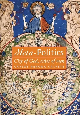 Metapolityka: Miasto Boga, miasta ludzi