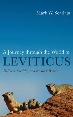 Podróż przez świat Księgi Kapłańskiej: Świętość, ofiara i skalny borsuk - A Journey Through the World of Leviticus: Holiness, Sacrifice, and the Rock Badger