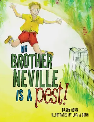 Mój brat Neville jest szkodnikiem! - My Brother Neville Is a Pest!