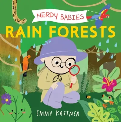 Nerdy Babies: Lasy deszczowe - Nerdy Babies: Rain Forests