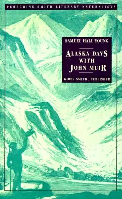 Dni Alaski z Johnem Muirem - Alaska Days with John Muir