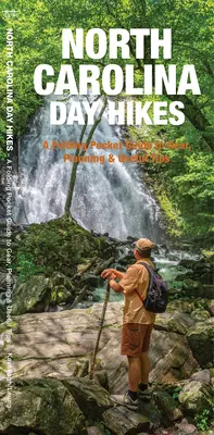 North Carolina Day Hikes - Składany przewodnik po łatwych i dostępnych szlakach - North Carolina Day Hikes - A Folding Guide to Easy & Accessible Trails