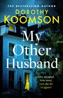 My Other Husband - nowa, chwytająca za serce powieść królowej wielkich odkryć - My Other Husband - the heart-stopping new novel from the queen of the big reveal