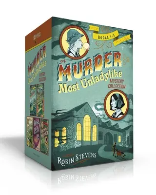 A Murder Most Unladylike Mystery Collection: Murder Is Bad Manners; Poison Is Not Polite; First Class Murder; Jolly Foul Play; Mistletoe and Murder