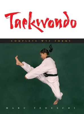 Taekwondo: Kompletne formy WTF - Taekwondo: Complete WTF Forms