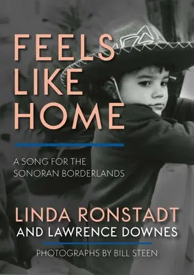 Feels Like Home: Piosenka dla Sonoran Borderlands - Feels Like Home: A Song for the Sonoran Borderlands