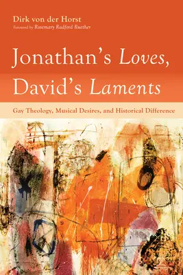 Miłości Jonathana, lamenty Dawida - Jonathan's Loves, David's Laments