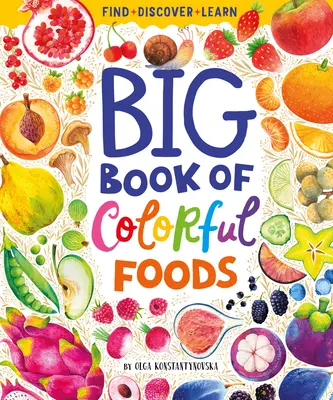 Wielka księga kolorowych potraw - Big Book of Colorful Foods