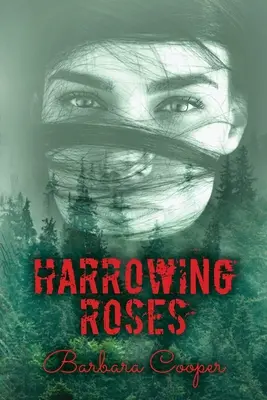 Wstrząsające róże - Harrowing Roses