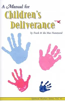 Podręcznik wybawienia dzieci - Manual for Childrens Deliverance