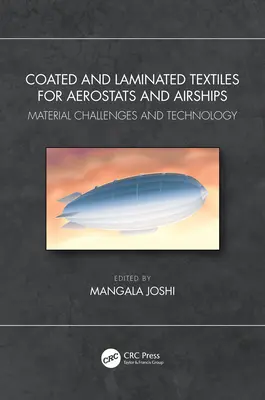 Powlekane i laminowane tekstylia dla aerostatów i sterowców: Wyzwania materiałowe i technologia - Coated and Laminated Textiles for Aerostats and Airships: Material Challenges and Technology