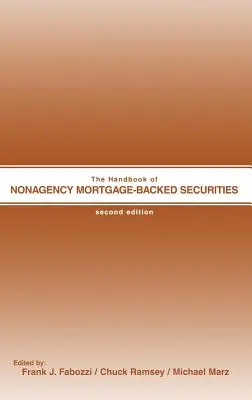 Podręcznik nieagencyjnych papierów wartościowych zabezpieczonych hipoteką - The Handbook of Nonagency Mortgage-Backed Securities