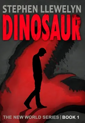 Dinozaur: Seria Nowy Świat Księga pierwsza - Dinosaur: The New World Series Book One