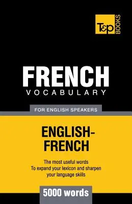 Słownictwo francuskie dla anglojęzycznych - 5000 słów - French vocabulary for English speakers - 5000 words