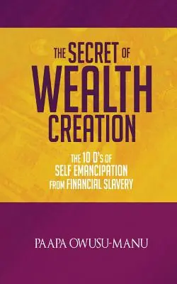 Sekret tworzenia bogactwa - The Secret of Wealth Creation