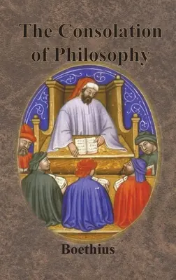 Pocieszenie filozofii - The Consolation of Philosophy