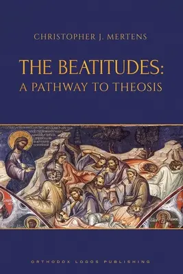 Błogosławieństwa: Droga do teozy - The Beatitudes: A Pathway to Theosis