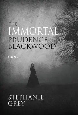 Nieśmiertelna Prudence Blackwood - The Immortal Prudence Blackwood