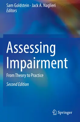 Ocena upośledzenia: Od teorii do praktyki - Assessing Impairment: From Theory to Practice