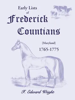 Wczesne listy hrabstwa Frederick, Maryland, 1765-1775 - Early Lists of Frederick County, Maryland 1765-1775