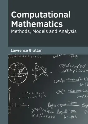 Matematyka obliczeniowa: Metody, modele i analiza - Computational Mathematics: Methods, Models and Analysis