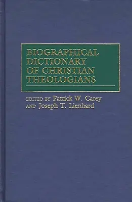 Słownik biograficzny teologów chrześcijańskich - Biographical Dictionary of Christian Theologians