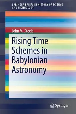 Schematy czasu rosnącego w astronomii babilońskiej - Rising Time Schemes in Babylonian Astronomy