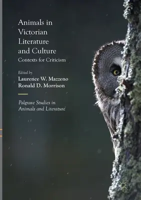 Zwierzęta w literaturze i kulturze wiktoriańskiej: Konteksty krytyki - Animals in Victorian Literature and Culture: Contexts for Criticism