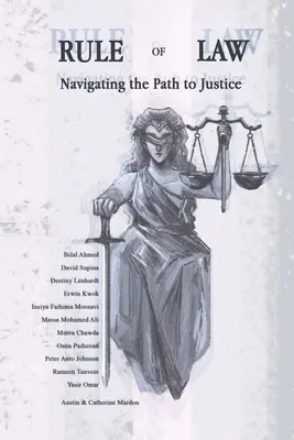 Praworządność: Poruszanie się po ścieżce do sprawiedliwości - Rule of Law: Navigating the Path to Justice