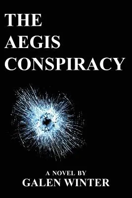 Spisek Aegis - The Aegis Conspiracy