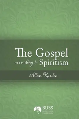 Ewangelia według spirytyzmu - The Gospel According to Spiritism