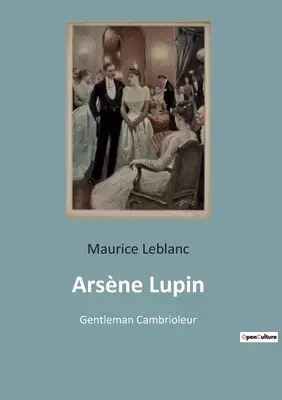 Arsne Lupin: Gentleman Cambrioleur