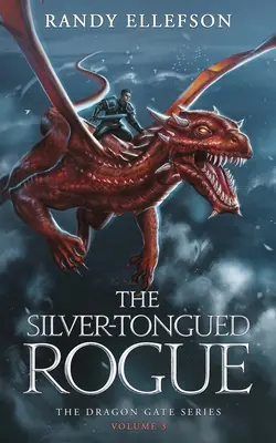 Łotr o srebrnym języku: Seria Dragon Gate - The Silver-Tongued Rogue: The Dragon Gate Series