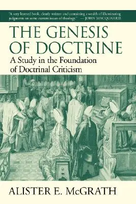 Geneza doktryny: Studium podstaw krytyki doktrynalnej - The Genesis of Doctrine: A Study in the Foundation of Doctrinal Criticism